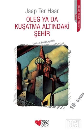 Oleg ya da Kuşatma Altındaki Şehir